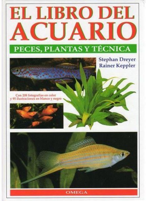 Stephan Dreyer: El libro del acuario : peces, plantas y técnica, Buch