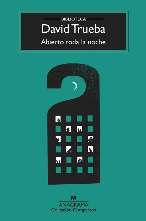 David Trueba: Abierto Toda La Noche, Buch