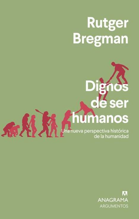 Rutger Bregman: Dignos de Ser Humanos, Buch