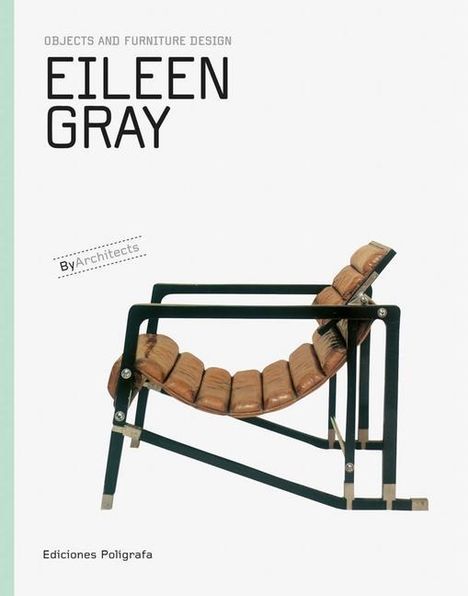 Eileen Gray: Objects and Furniture Design, Buch