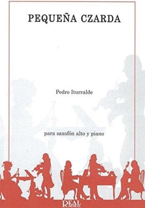 „PEQUEÑA CZARDA“ von Pedro Iturralde, für Altsaxophon und Klavier. Unten sind rote Silhouetten von Musikern erkennbar.