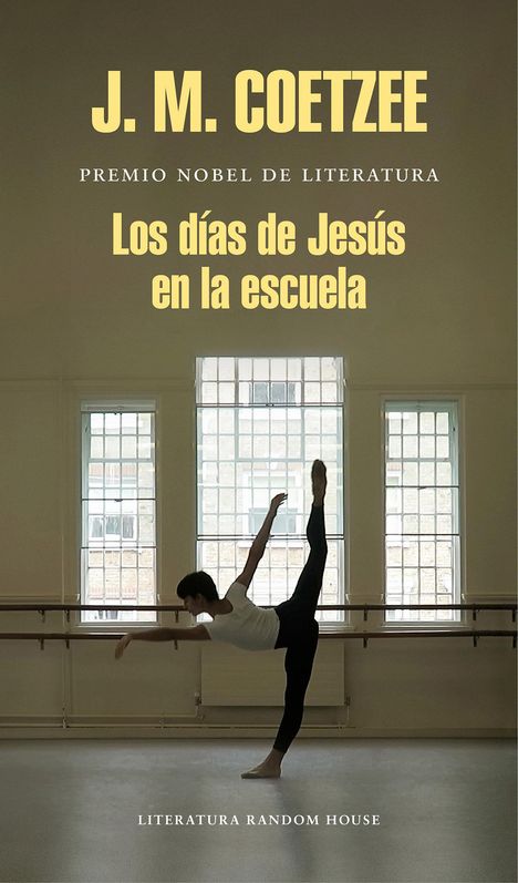 J M Coetzee: Los Días de Jesús En La Escuela / The Schooldays of Jesus, Buch