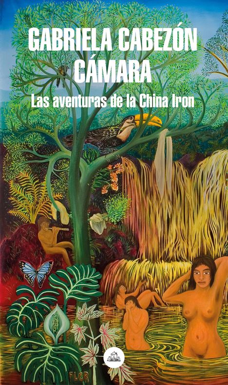Gabriela Cabezon Camara: Las Aventuras de China Iron / The Adventures of China Iron, Buch