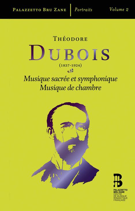 Theodore Dubois (1837-1924): Musique sacree et symphonique, Musique de chambre, 3 CDs