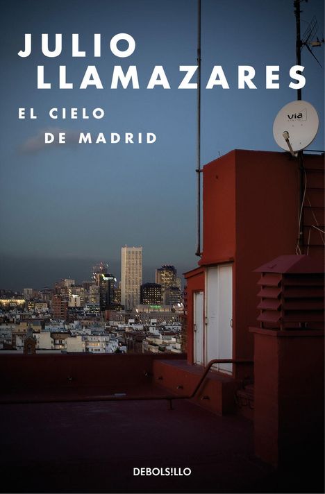 Julio Llamazares: El cielo de Madrid, Buch