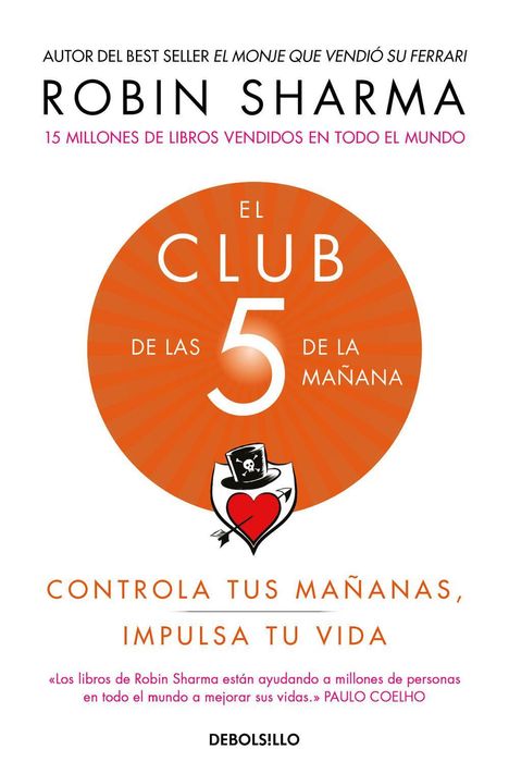 Robin S. Sharma: El Club de las 5 de la mañana : controla tus mañanas, impulsa tu vida, Buch