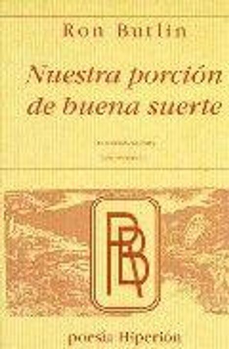 Ron Butlin: Nuestra porción de buena suerte = Our Piece of good fortune, Buch