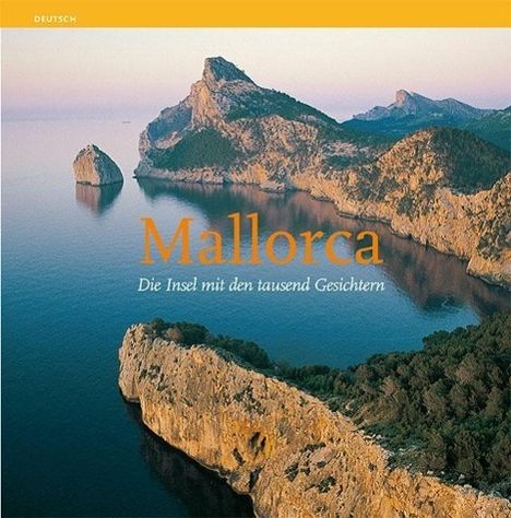 Albert Herranz Hammer: Mallorca : die insel mit den tausend gesichtern, Buch
