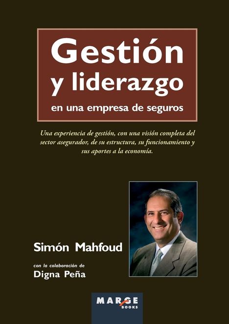 Simón Mahfoud: Gestión y liderazgo en una empresa de seguros, Buch