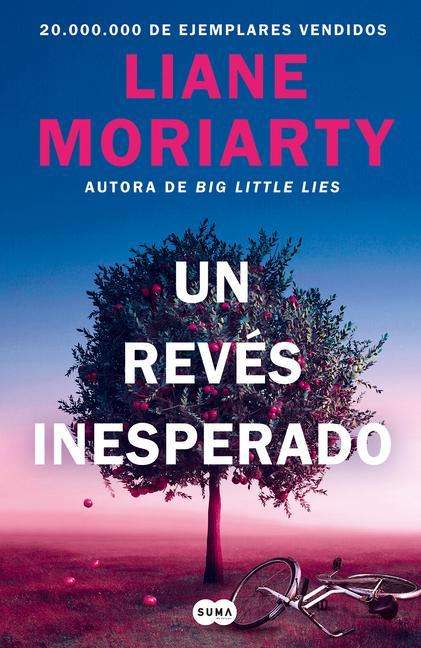 Liane Moriarty: Un Revés Inesperado / Apples Never Fall, Buch