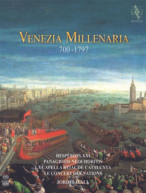 Hesperion XXI - Venezia Millenaria 700-1797 (Deluxe-Version im Buchformat), 2 Super Audio CDs