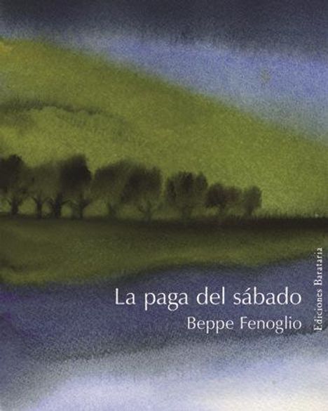 Beppe Fenoglio: La paga del sábado, Buch