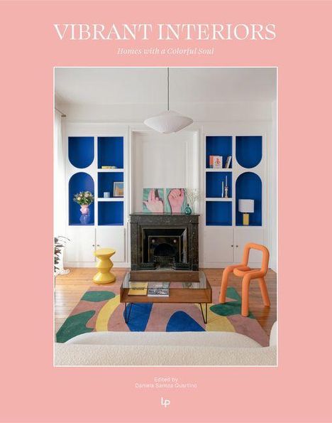 Gabriela Santos Quartino: Vibrant Interiors, Buch