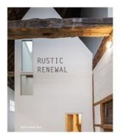 David Andreu: Rustic Renewal, Buch