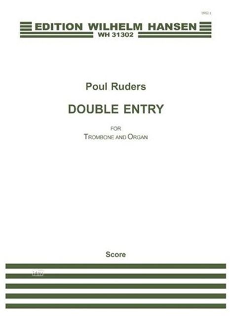Poul Ruders: Double Entry for Trombone and Organ, Noten