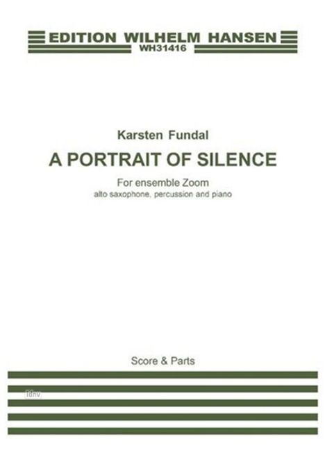 Karsten Fundal: A Portrait Of Silence, Noten