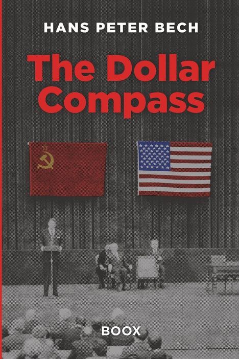 „The Dollar Compass“ von Hans Peter Bech. UdSSR- und USA-Flaggen; Vortrag vor Publikum, schwarz-weiß gehalten.