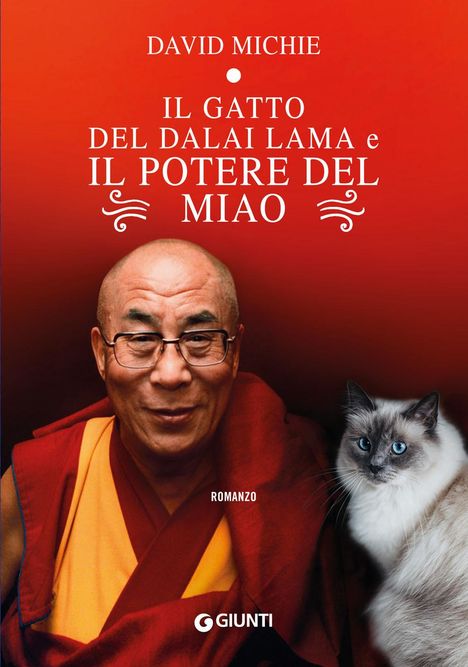 Text: "David Michie. Il gatto del Dalai Lama e il potere del miao. Romanzo. Giunti." Ein Mönch und eine Katze auf rotem Hintergrund.