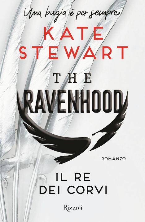 Kate Stewart: Il re dei corvi. The Ravenhood, Buch