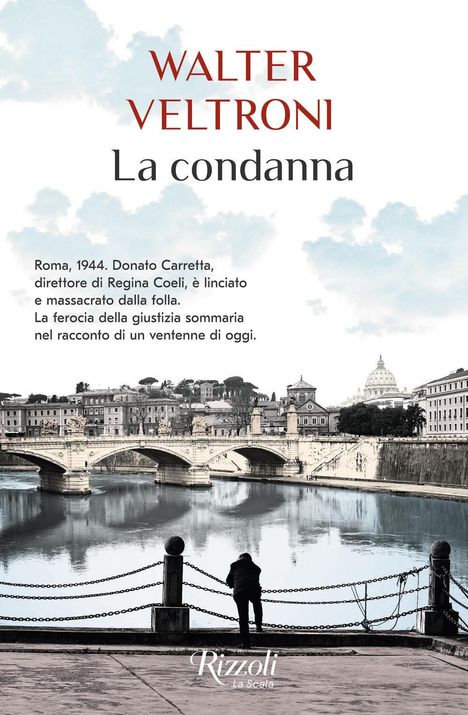 Walter Veltroni: La condanna, Buch