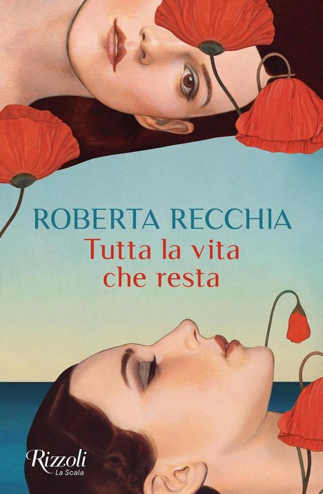 Roberta Recchia: Tutta la vita che resta, Buch