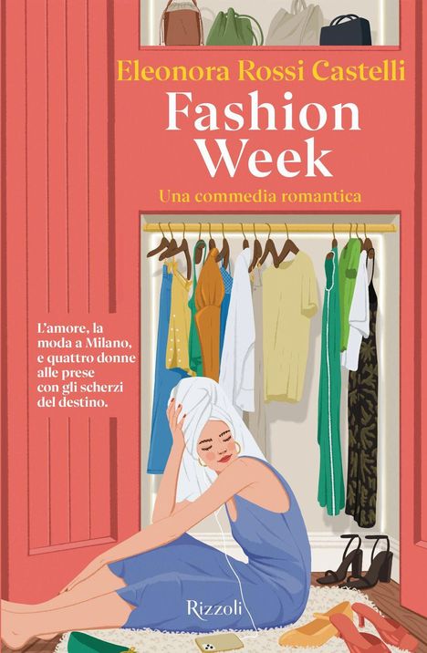 „Eleonora Rossi Castelli: Fashion Week, una commedia romantica.“ Frau im blauen Kleid, Handtuch auf dem Kopf, sitzt vorm Kleiderschrank.