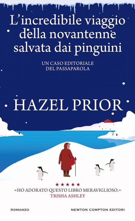 Text: "L'incredibile viaggio della novantenne salvata dai pinguini" - Blaues Cover mit einer alten Frau und Pinguinen im Schnee.
