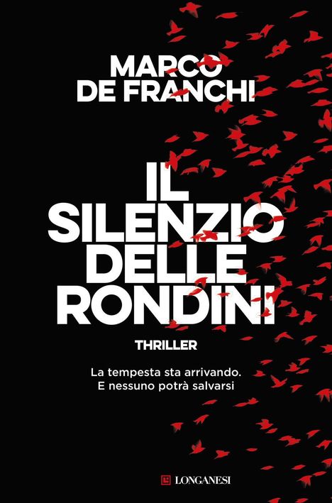 Marco de Franchi: Il silenzio delle rondini, Buch