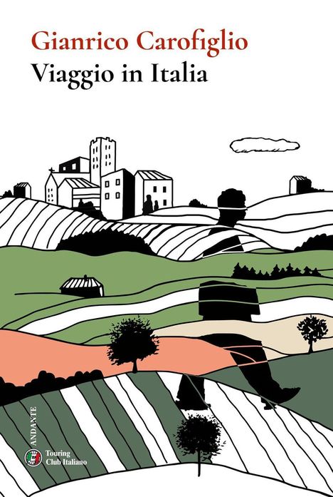 „Gianrico Carofiglio, Viaggio in Italia“ steht oben. Darunter eine Landschaftsillustration mit Feldern und Gebäuden.