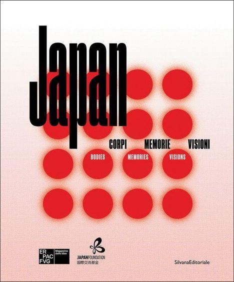 "Japan", "CORPI MEMORIE VISIONI", "BODIES MEMORIES VISIONS". Rote Kreise auf weißem Hintergrund, modern gestaltet.