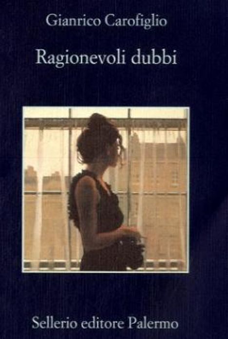 Gianrico Carofiglio: Ragionevoli dubbi, Buch