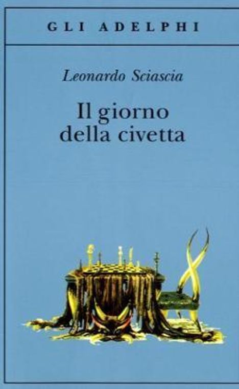 Leonardo Sciascia: Giorno della civetta, Buch