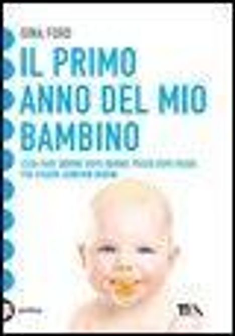Gina Ford: Il primo anno del mio bambino, Buch