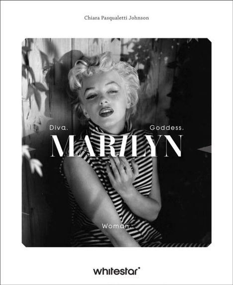 Chiara Pasqualetti Johnson: Marilyn Monroe, Buch