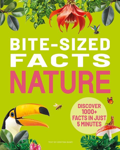 Cristina Banfi: 1000+ Bite-Sized Facts! Nature, Buch
