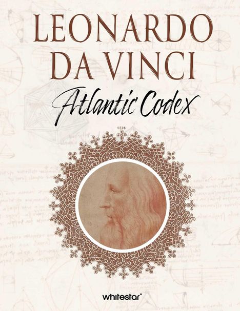 „LEONARDO DA VINCI Atlantic Codex“ steht oben, darunter eine Zeichnung von Leonardo da Vinci in einem ornamentalen Rahmen.