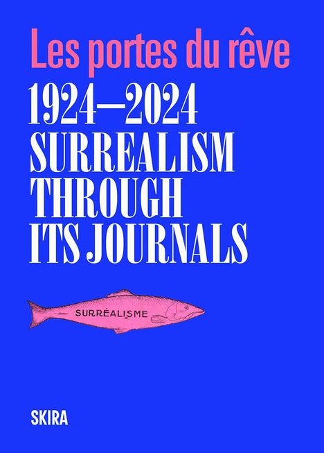 Surrealism through its journals, Buch