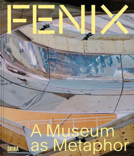 Fenix: A Museum as Metaphor, Buch