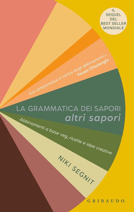 Niki Segnit: La grammatica dei sapori. Altri sapori. Abbinamenti a base veg, ricette e idee creative, Buch