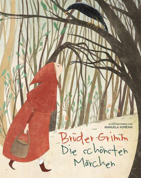 Manuela Adreani: Brüder Grimm. Die schönsten Märchen, Buch