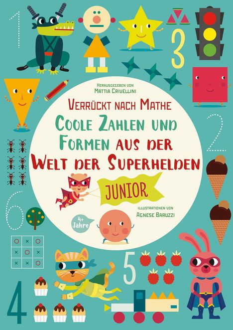 Coole Zahlen und Formen aus der Welt der Superhelden: Verrückt nach Mathe, Buch