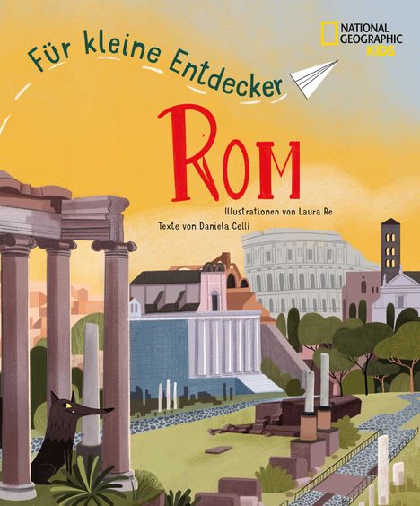 Daniela Celli: Rom für kleine Entdecker. Reiseführer für Kinder, Buch