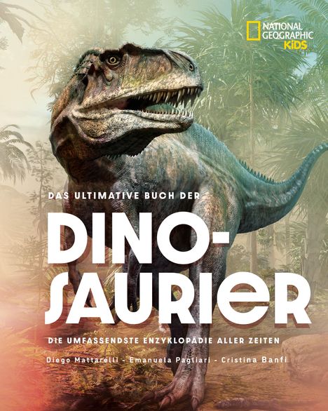 Emanuela Pagliari: Das ultimative Buch der Dinosaurier. Die umfassendste Enzyklopädie aller Zeiten, Buch