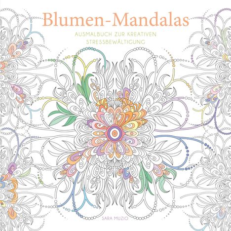 Blumen-Mandalas (Ausmalbuch zur kreativen Stressbewältigung), Buch