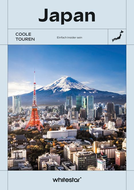 Rossella Menegazzo: Coole Touren Japan (Travel COOLture), Buch