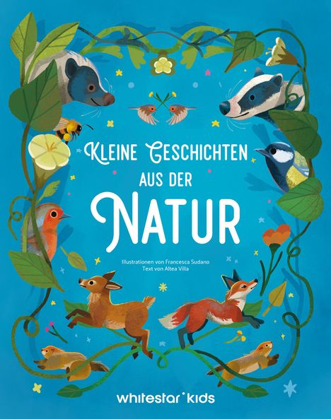 Francesca Sudano: Kleine Geschichten aus der Natur, Buch