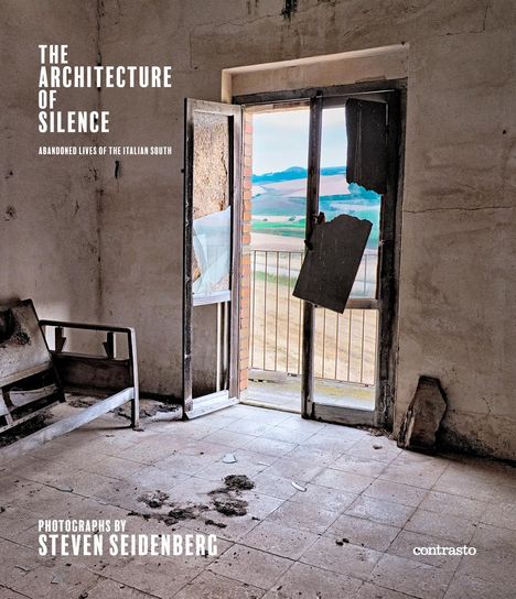 Steven Seidenberg: Architecture of Silence (Signed edition), Buch