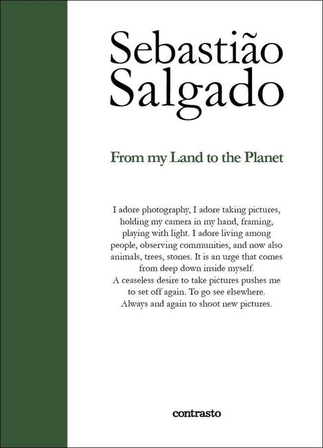 Sebastiao Salgado: Sebastiao Salgado: From My Land to the Planet, Buch