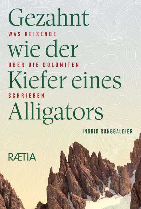Ingrid Runggaldier: Gezahnt wie der Kiefer eines Alligators, Buch