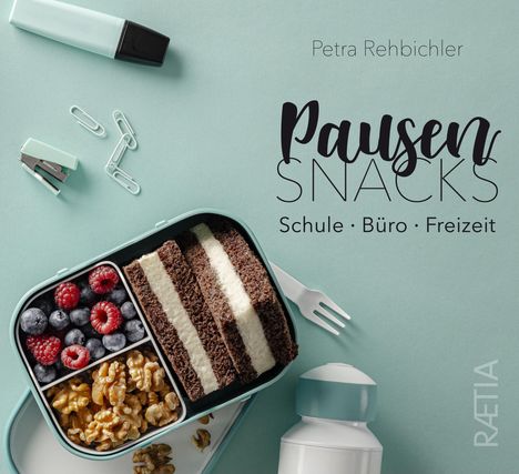 Petra Rehbichler: Pausensnacks, Buch